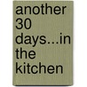 Another 30 Days...in the Kitchen door Gary Nova