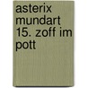 Asterix Mundart 15. Zoff im Pott door René Goscinny