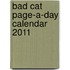 Bad Cat Page-A-Day Calendar 2011