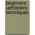 Beginners' Upholstery Techniques