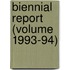 Biennial Report (Volume 1993-94)