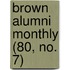 Brown Alumni Monthly (80, No. 7)