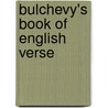 Bulchevy's Book of English Verse by Thomas Arthur Quiller-Couch