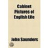 Cabinet Pictures Of English Life