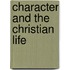 Character And The Christian Life