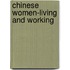 Chinese Women-Living and Working