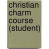 Christian Charm Course (Student) door Emily Hunter