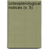 Coleopterological Notices (V. 5) by Don Casey