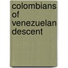 Colombians of Venezuelan Descent door Not Available