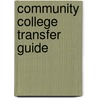 Community College Transfer Guide door Don Silver