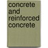 Concrete and Reinforced Concrete