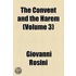 Convent And The Harem (Volume 3)