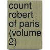 Count Robert Of Paris (Volume 2) door Walter Scott