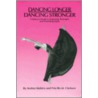 Dancing Longer, Dancing Stronger door Priscilla Clarkson