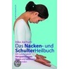 Das Nacken- und Schulterheilbuch door Inka Jochum