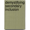 Demystifying Secondary Inclusion door Ph.d. Dieker Lisa
