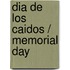 Dia de los caidos / Memorial Day