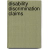 Disability Discrimination Claims door Catherine Casserley