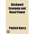 Dockyard Economy And Naval Power