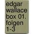 Edgar Wallace Box 01. Folgen 1-3