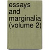 Essays and Marginalia (Volume 2) by Hartley Coleridge