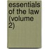 Essentials of the Law (Volume 2)