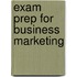 Exam Prep For Business Marketing