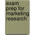 Exam Prep For Marketing Research