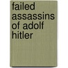 Failed Assassins of Adolf Hitler door Not Available