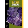 FalconGuide Rockhounding Arizona by Gerry Blair