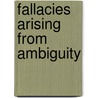 Fallacies Arising From Ambiguity by Douglas Walton