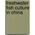 Freshwater Fish Culture in China