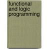Functional And Logic Programming door Yukiyoshi Kameyama