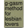 G-Gasm Method for Lesbian Lovers door Jani