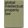 Global Intellectual Property Law by Uma Suthersanen