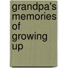 Grandpa's Memories Of Growing Up by Saturday Evening Post