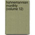 Hahnemannian Monthly (Volume 12)