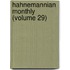 Hahnemannian Monthly (Volume 29)