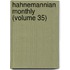 Hahnemannian Monthly (Volume 35)