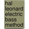 Hal Leonard Electric Bass Method door Ed Friedland