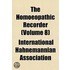 Homoeopathic Recorder (Volume 8)
