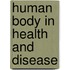 Human Body In Health And Disease