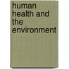 Human Health And The Environment by Donald Vesley