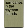 Hurricanes in the Cayman Islands by Not Available