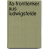 Ifa-frontlenker Aus Ludwigsfelde door Frank-Hartmut Jäger