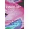 Integrated Teams in Primary Care by June Elwyn