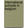 International Schools in Belgium door Not Available
