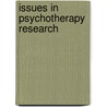 Issues In Psychotherapy Research by Michel Hersen