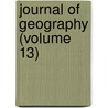 Journal of Geography (Volume 13) by National Council of Geography Teachers