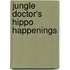 Jungle Doctor's Hippo Happenings